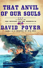 That Anvil of Our Souls: A Novel of the Monitor and the Merrimack - Paperback