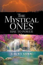 The Mystical Ones: Rise to Power - Paperback