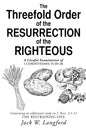 The Threefold Order of the Resurrection of the Righteous - Paperback