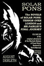 The Novels of Solar Pons: Terror Over London and Mr. Fairlie's Final Journey - Paperback