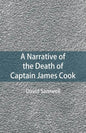 A Narrative of the Death of Captain James Cook - Paperback