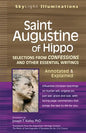 Saint Augustine of Hippo: Selections from Confessions and Other Essential Writings--Annotated & Explained - Hardcover