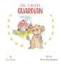 The Tiniest GUARDIAN - Hardcover