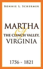 Martha of the Clinch Valley, Virginia 1756 - 1821 - Paperback
