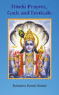 Hindu Prayers, Gods and Festivals - Paperback