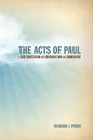 The Acts of Paul: A New Translation with Introduction and Commentary - Paperback