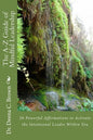 The A-Z Guide of Mindful Leadership: 26 Powerful Affirmations to Activate the Intentional Leader Within You - Paperback