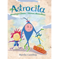 Astrocita: Wonderful Stories/Historias Maravillosas - Hardcover