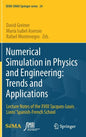 Numerical Simulation in Physics and Engineering: Trends and Applications: Lecture Notes of the XVIII 'Jacques-Louis Lions' Spanish-French School - Hardcover