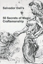 50 Secrets of Magic Craftsmanship - Paperback