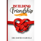 Building Friendship - Paperback