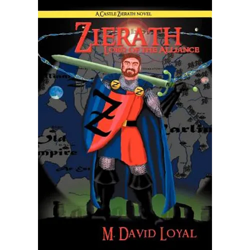 Zierath: Lord of the Alliance - Hardcover
