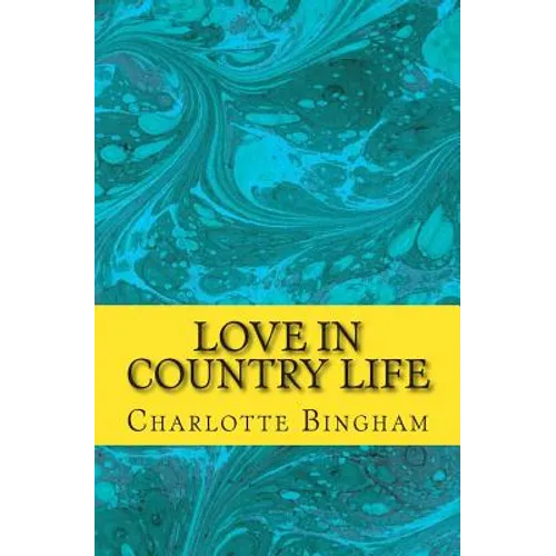 Love in Country Life - Paperback