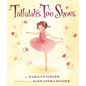 Tallulah's Toe Shoes - Hardcover
