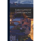 Early Lives of Charlemagne - Hardcover
