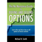 The No Nonsense Guide to Buying and Selling Options: Learn when and why to buy or sell options on futures contracts. - Paperback