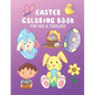 Easter Coloring Book For Kids & Toddlers: Easy Fun Holiday Gift Color Pages For Littles - Paperback