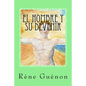 El Hombre Y Su Devenir (Spanish Edition) - Paperback