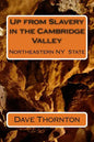 Up from Slavery in the Cambridge Valley - Paperback