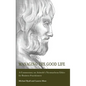 Managing the Good Life: A Commentary on Aristotle's Nicomachean Ethics for Business Practitioners - Hardcover