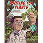 Rooting for Plants: The Unstoppable Charles S. Parker, Black Botanist and Collector - Hardcover