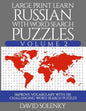 Large Print Learn Russian with Word Search Puzzles Volume 2: Learn Russian Language Vocabulary with 130 Challenging Bilingual Word Find Puzzles for Al - Paperback