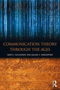 Communication Theory Through the Ages - Paperback