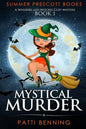 Mystical Murder: A Whiskers and Witches Cozy Mystery, Book 1 - Paperback