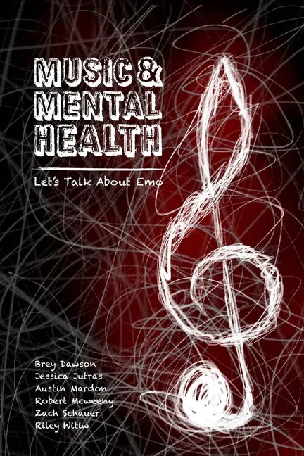 Music & Mental Health: Let's Talk About Emo - Paperback