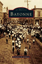 Bayonne - Hardcover