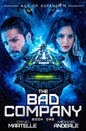 The Bad Company: The Bad Company Book 1 - Paperback