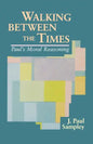 Walking Between the Times - Paperback