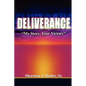 Deliverance, My Story, Your Victory - Paperback