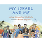 My Israel and Me - Hardcover