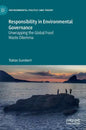 Responsibility in Environmental Governance: Unwrapping the Global Food Waste Dilemma - Hardcover