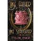 Like Father Like Slaughter - Paperback