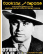 Cooking with Capone: The Encyclopaedia of the American Mafia's Links to Italian Cuisine - Paperback