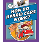 How Do Hybrid Cars Work? - Library Binding