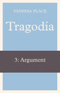 Tragodia 3: Argument - Paperback