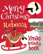 Merry Christmas Rebecca - Xmas Activity Book: (Personalized Children's Activity Book) - Paperback