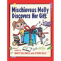Mischievous Molly Discovers Her Gift - Hardcover