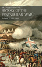 Sir Charles Oman's History of the Peninsular War Volume I: 1807-1809. From the Treaty of Fontainebleau to the Battle of Corunna: 1807-1809 - Hardcover