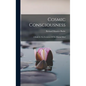 Cosmic Consciousness: A Study In The Evolution Of The Human Mind - Hardcover