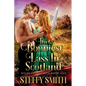 The Bonniest Lass in Scotland: Highland Hearts - Paperback