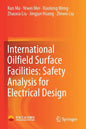 International Oilfield Surface Facilities: Safety Analysis for Electrical Design - Paperback