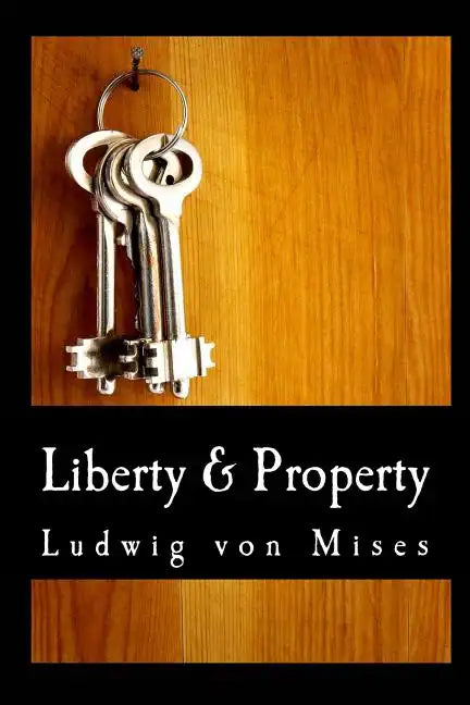 Liberty & Property (Large Print Edition) - Paperback