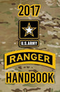 2017 US Army Ranger Handbook: Not for the weak or faint-hearted! - Paperback