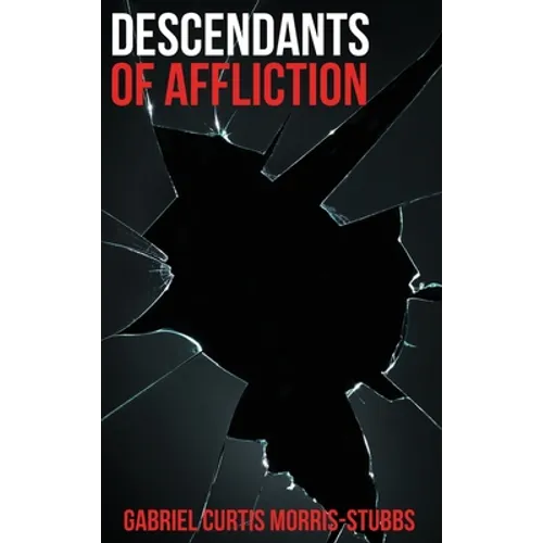 Descendants of Affliction - Hardcover