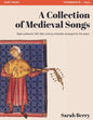 A Collection of Medieval Songs: Eight authentic 12th-16th century melodies arranged for the piano - Paperback
