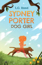 Sydney Porter: Dog Girl - Paperback